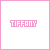  Tiffany: 