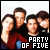  Party of Five: 